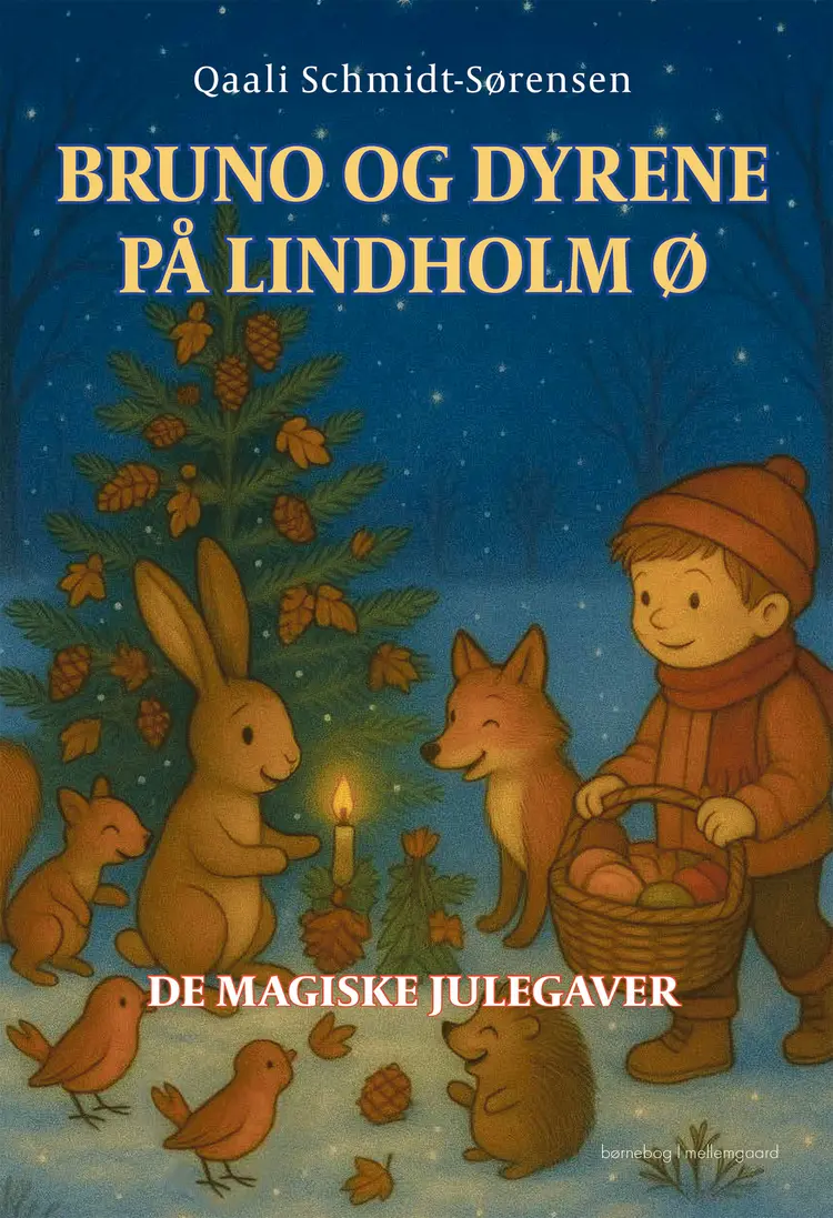 BRUNO OG DYRENE PÅ LINDHOLM Ø af Qaali Schmidt-Sørensen