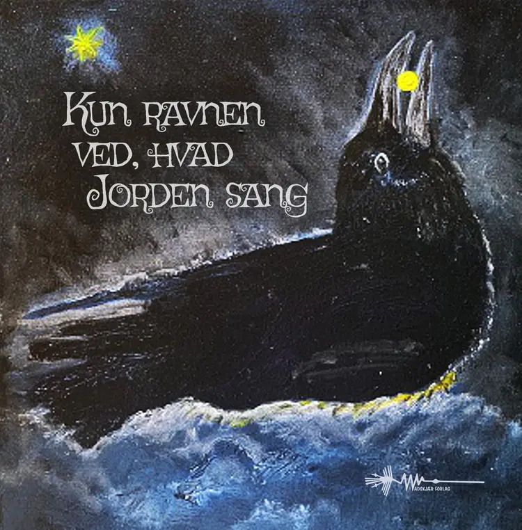 Kun ravnen ved, hvad jorden sang af Lislotte Jørgensen