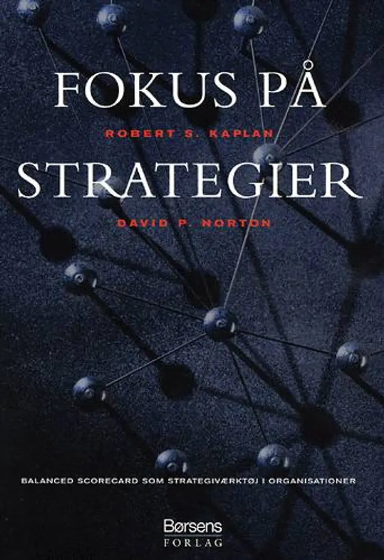 Fokus på strategier af Robert S. Kaplan
