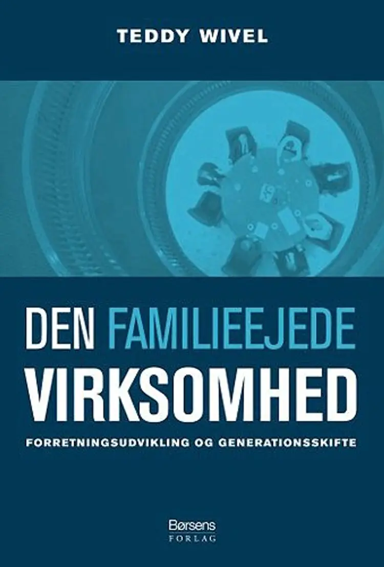 Den familieejede virksomhed af Teddy Wivel