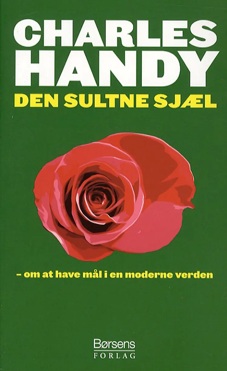 Den sultne sjæl af Charles Handy