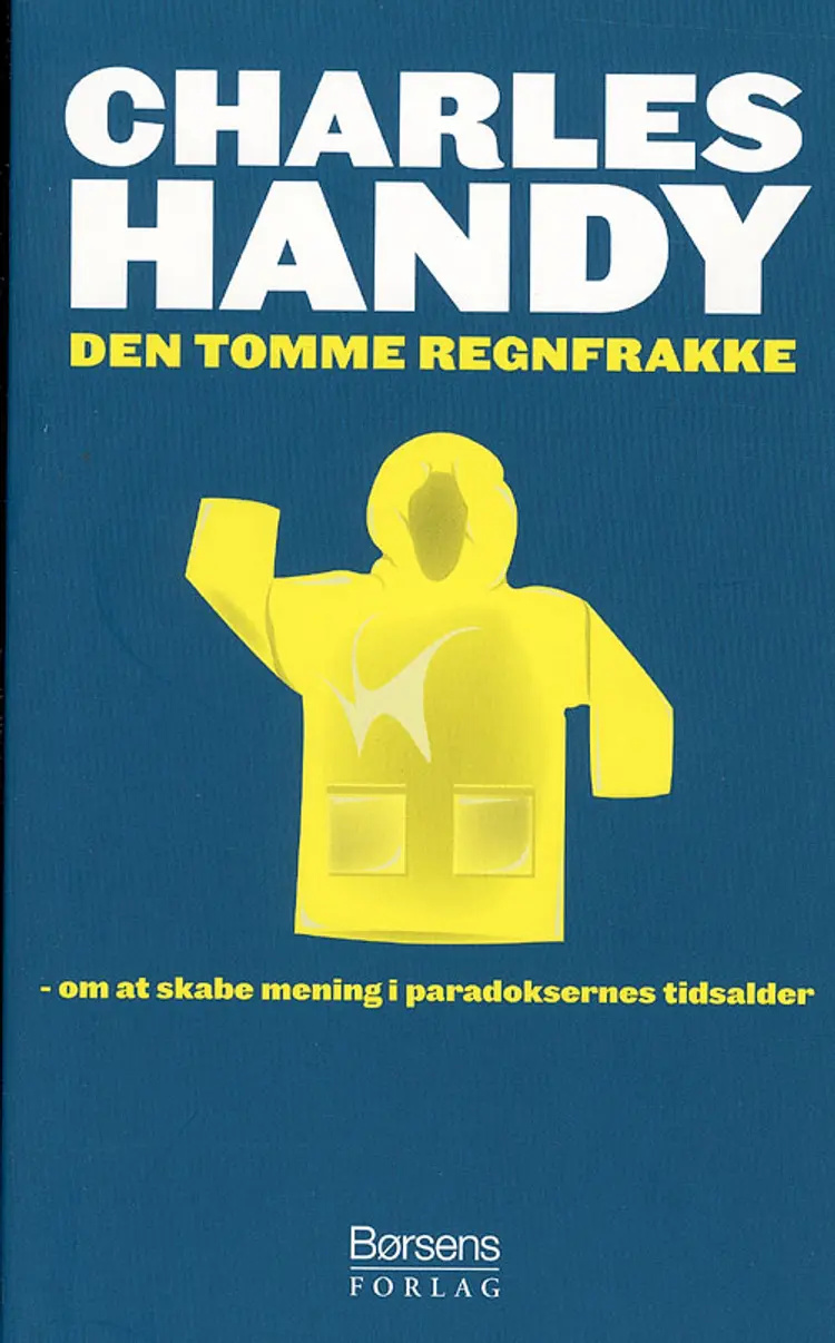 Den tomme regnfrakke af Charles Handy