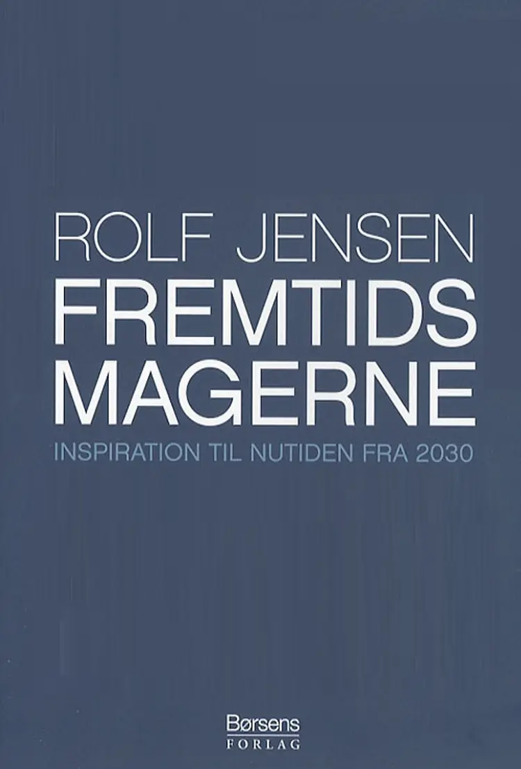 Fremtidsmagerne af Rolf Jensen