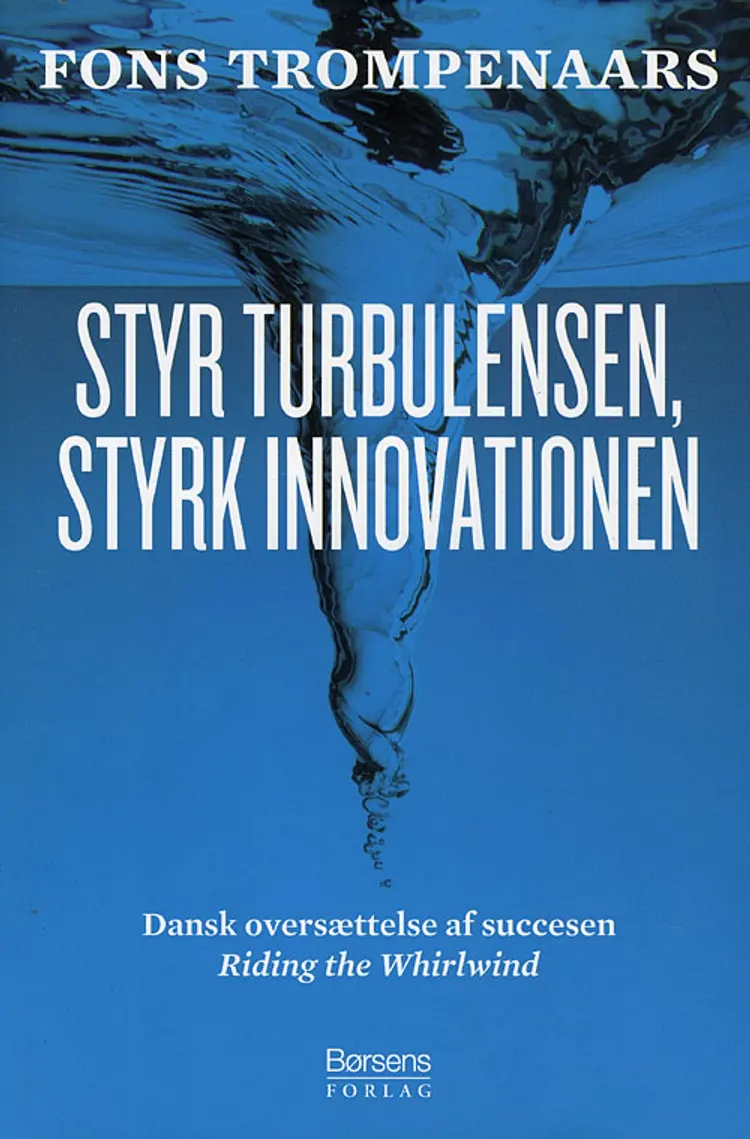 Styr turbulensen, styrk innovationen af Fons Trompenaars