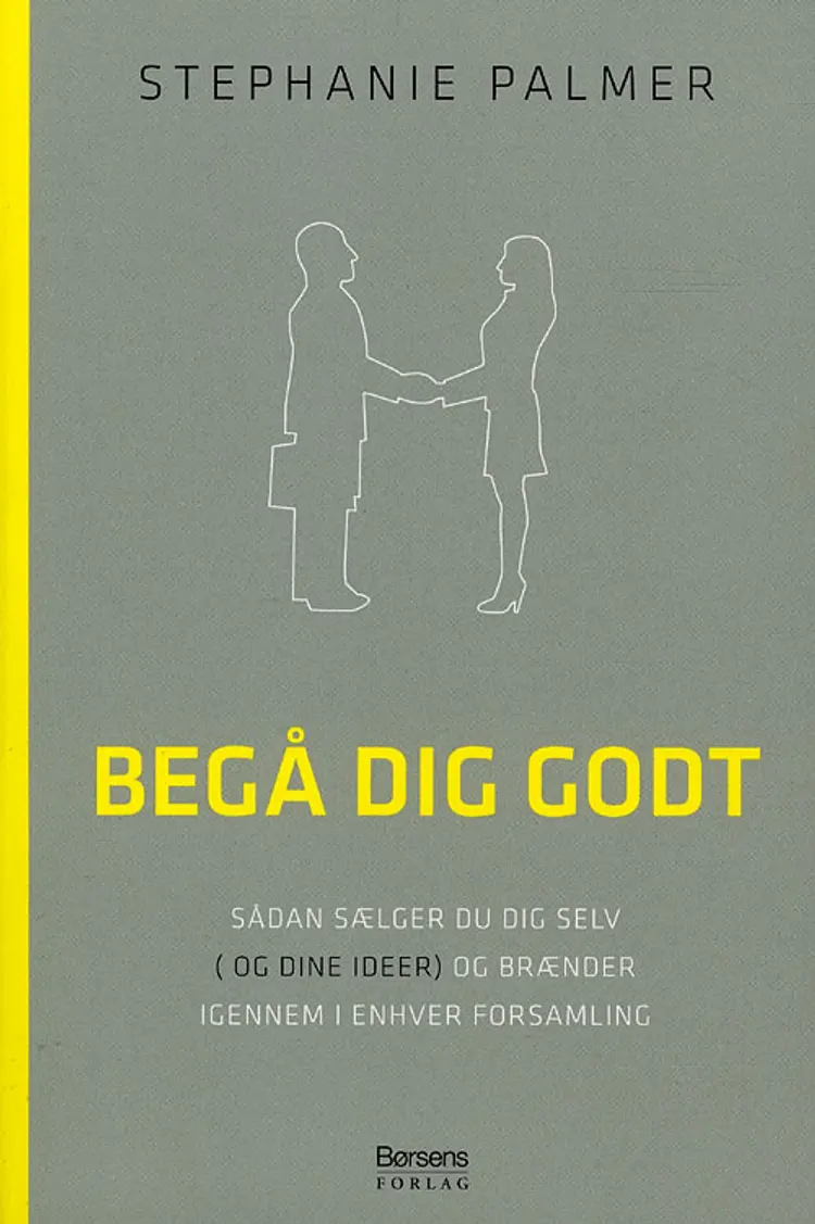 Begå dig godt af Stephanie Palmer