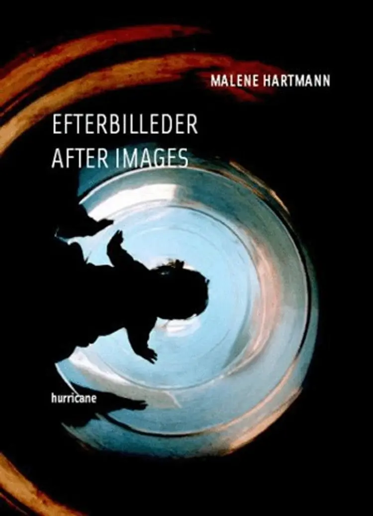 Efterbilleder af Malene Hartmann
