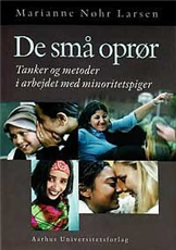De små oprør af Marianne Nøhr Larsen