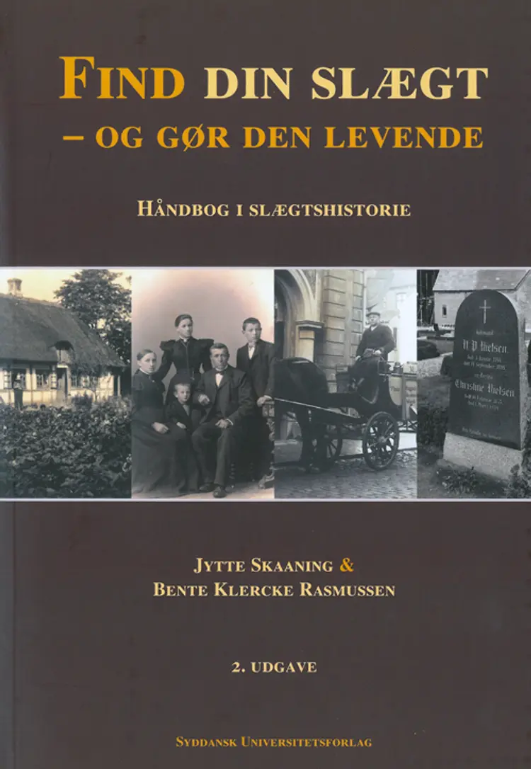 Find din slægt - og gør den levende af Bente Klercke Rasmussen