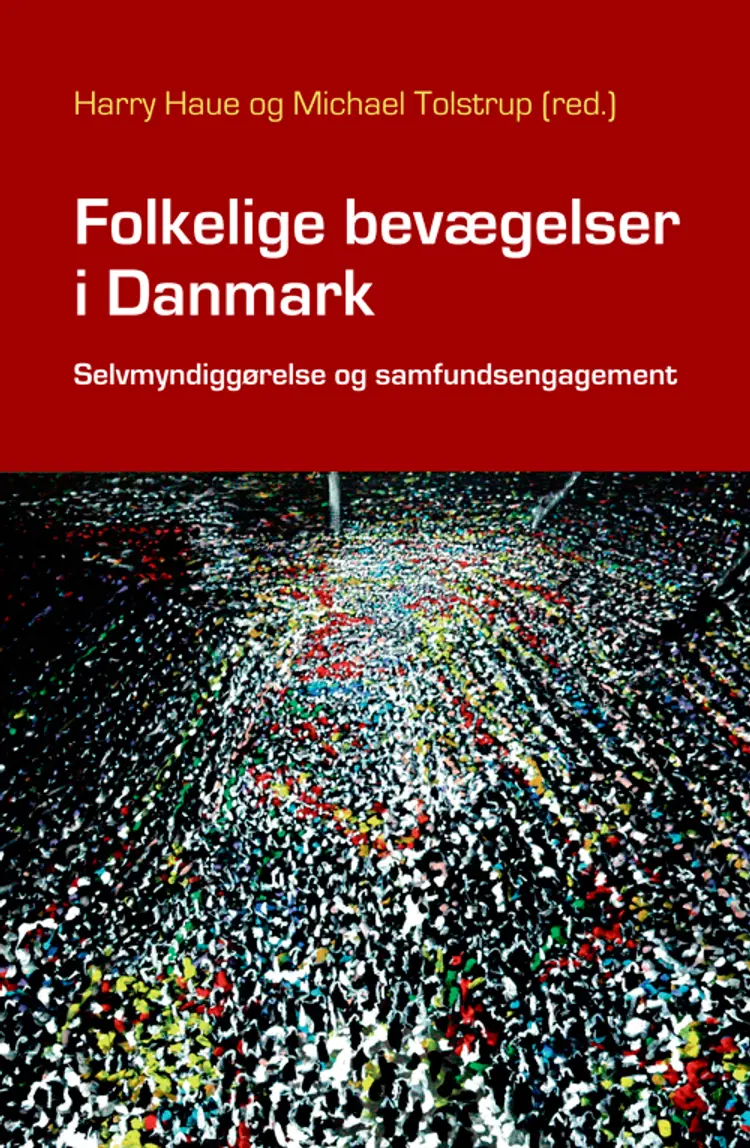 Folkelige bevægelser i Danmark af Harry Haue