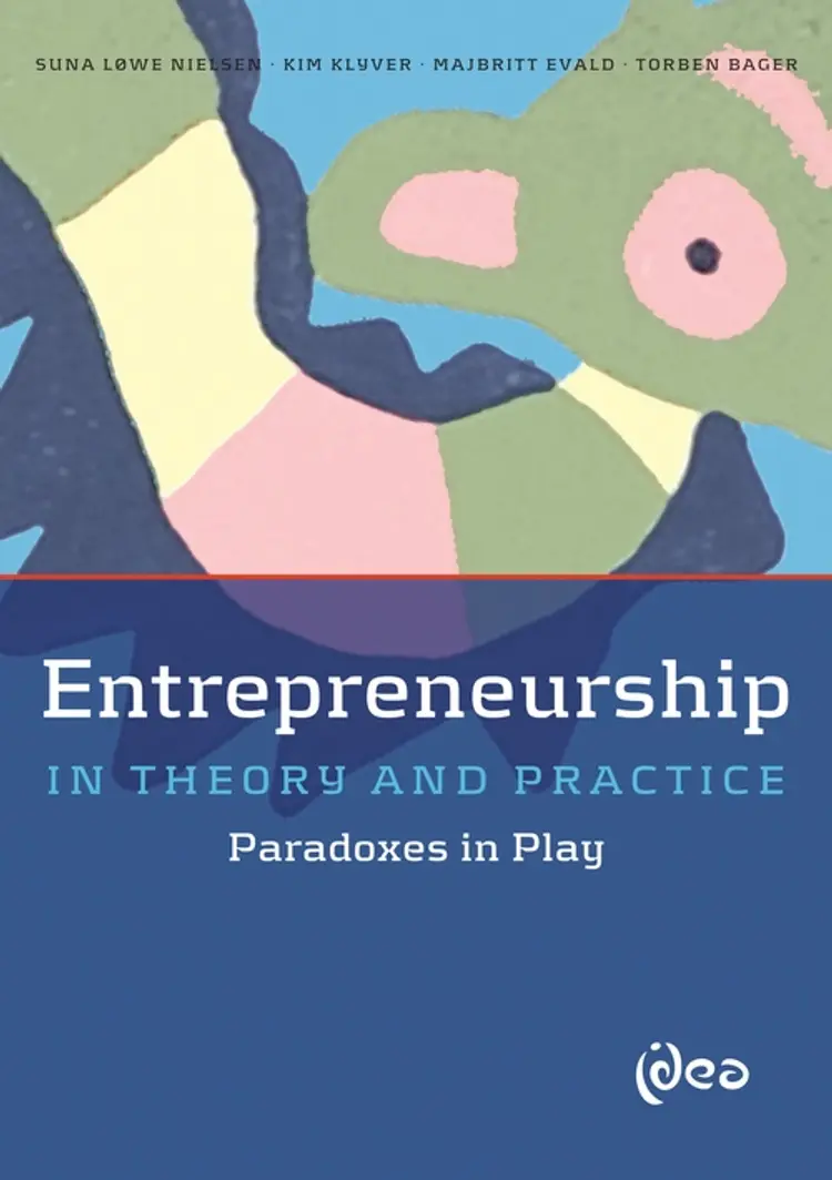 Entrepreneurship in theory and practice af Suna Løwe Nielsen m.fl.