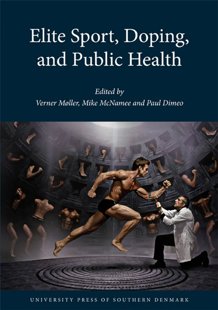 Elite Sport, Doping and Public Health af Verner Møller