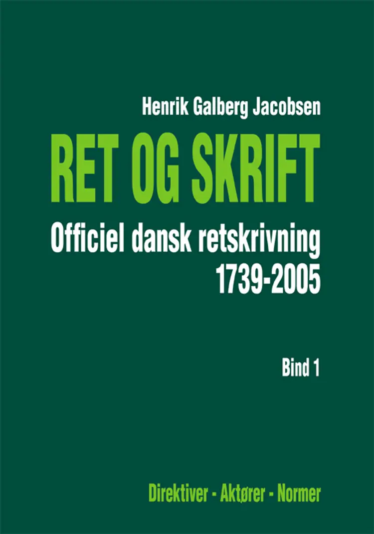 Ret og Skrift 1-2 af Henrik Galberg Jacobsen