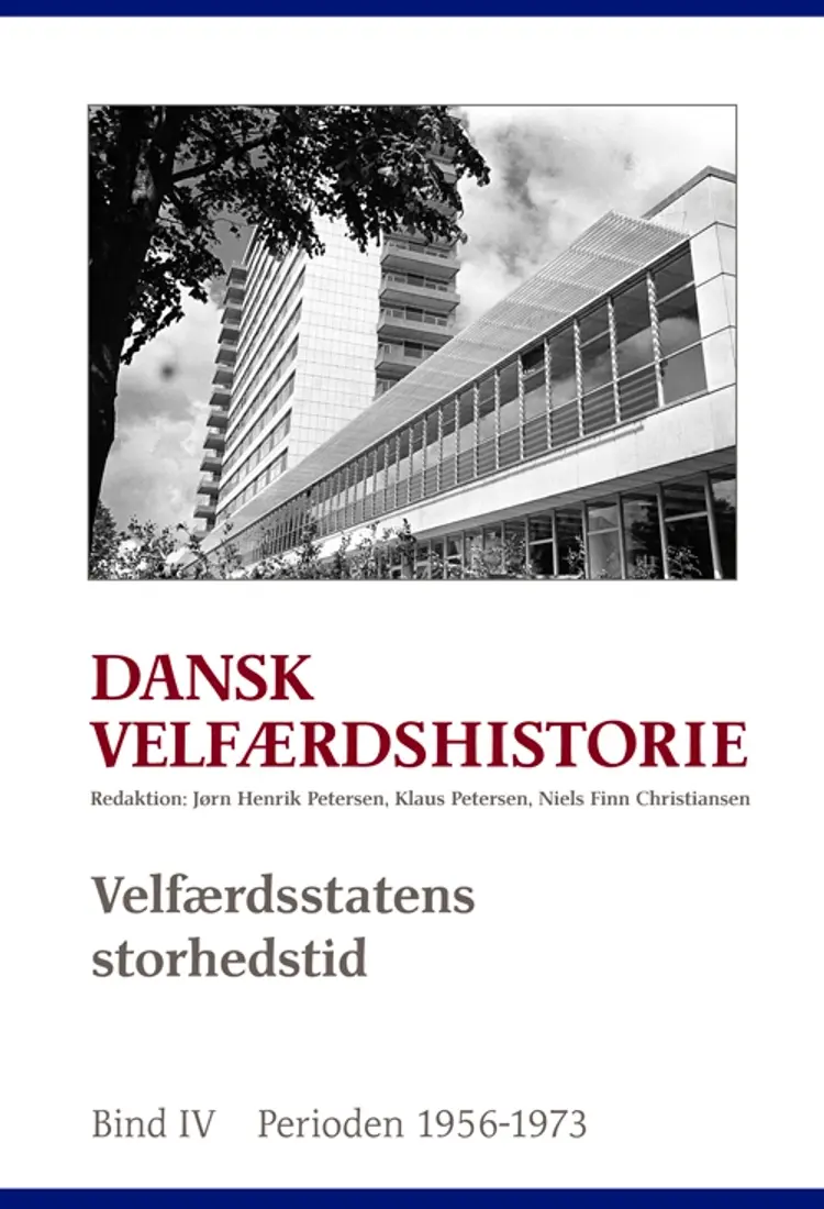 Velfærdsstatens storhedstid af Jørn Henrik Petersen