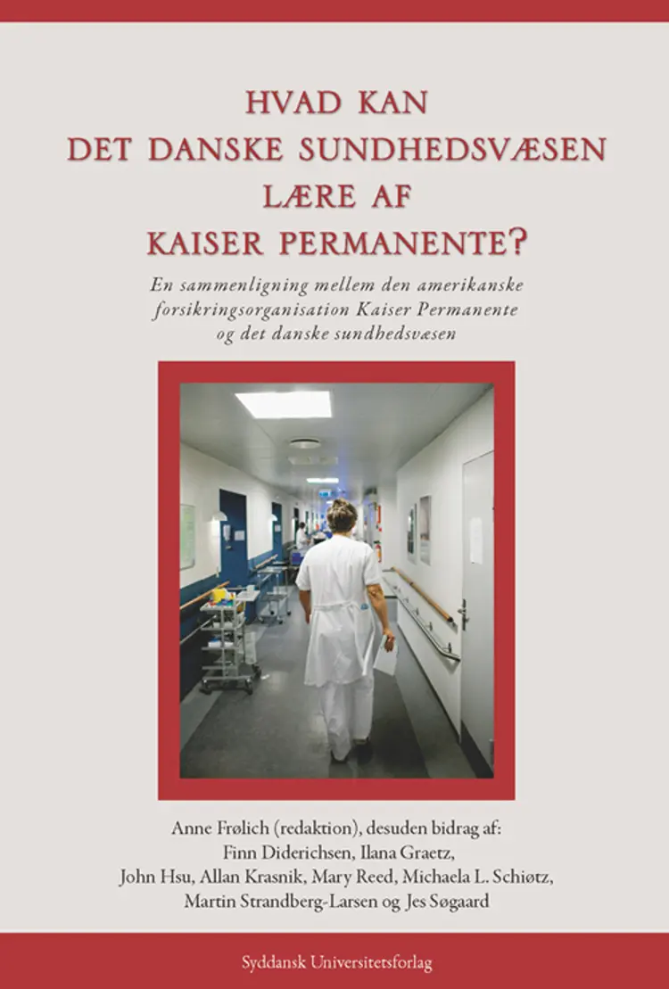 Hvad kan det danske sundhedsvæsen lære af Kaiser Permanente?