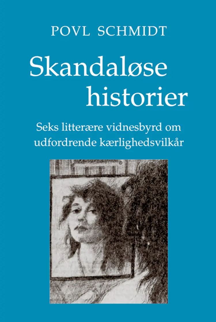 Skandaløse historier af Povl Schmidt