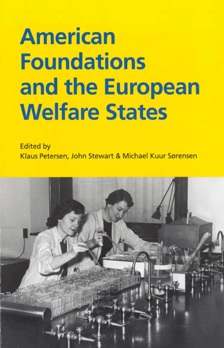American Foundations and the European Welfare States af Klaus Petersen
