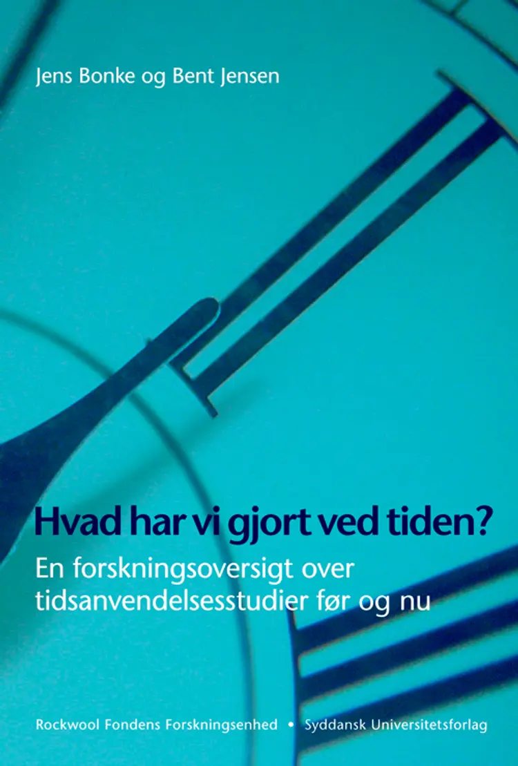Hvad har vi gjort ved tiden? af Bent Jensen