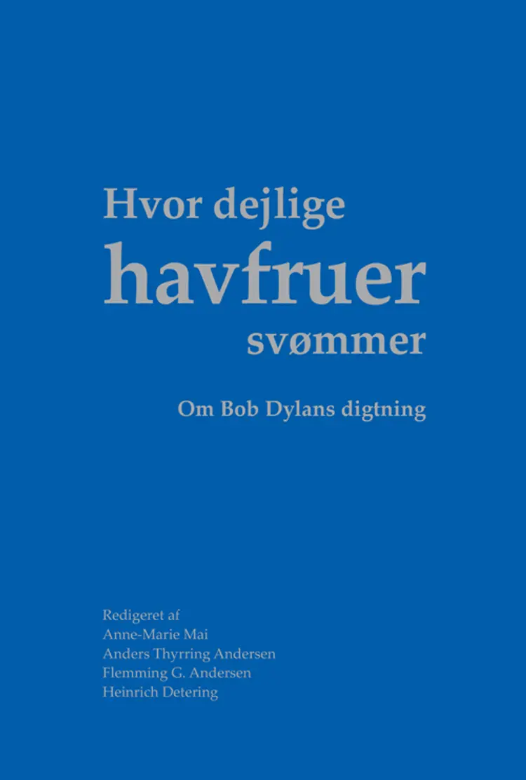 Hvor dejlige havfruer svømmer af Flemming G. Andersen