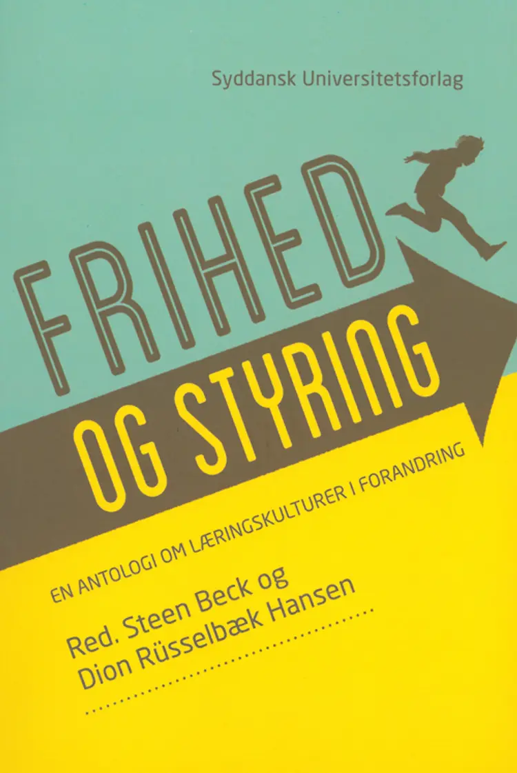 Frihed og styring af Steen Beck