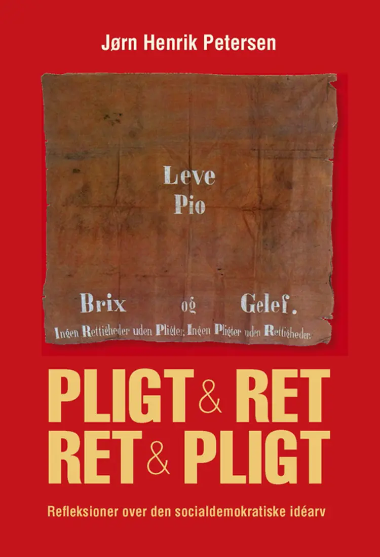 Pligt og ret - ret og pligt af Jørn Henrik Petersen