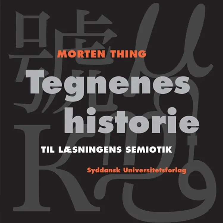 Tegnenes historie af Morten Thing