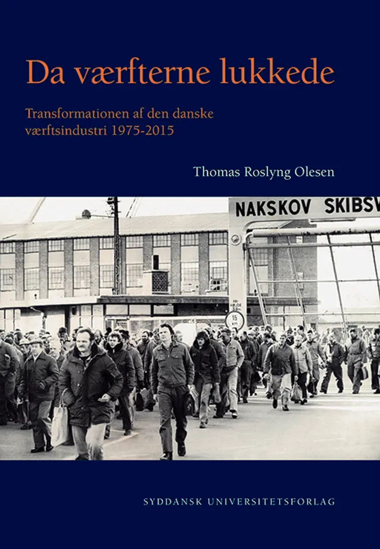 Da værfterne lukkede af Thomas Roslyng Olesen