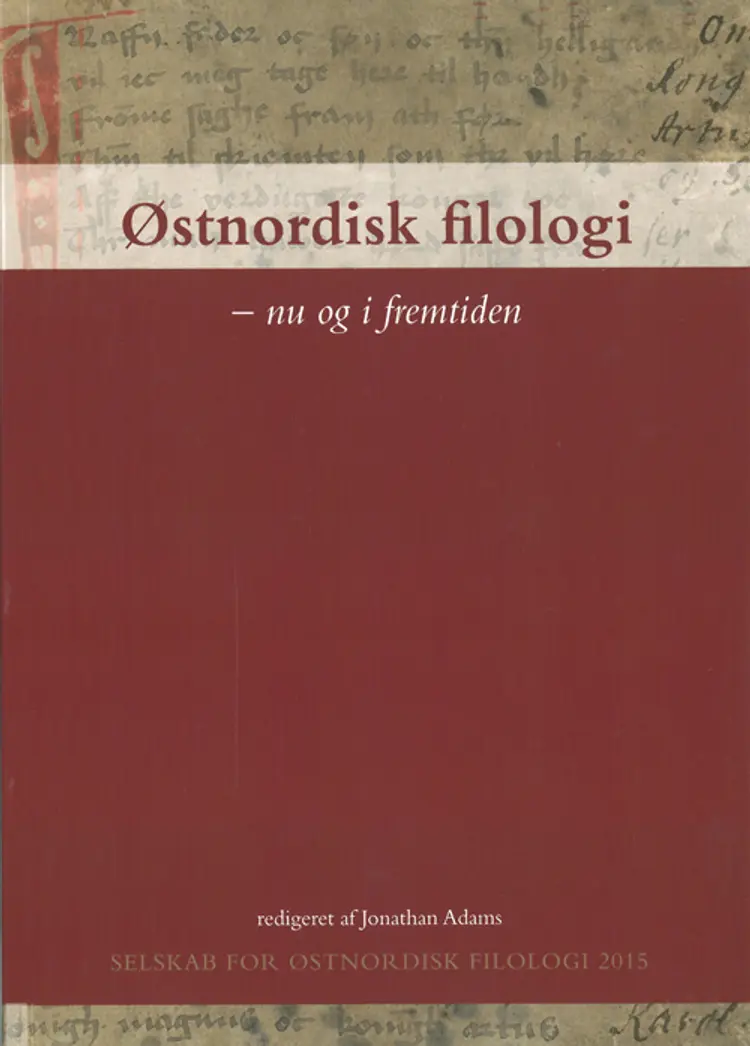 Østnordisk filologi - nu og i fremtiden af Jonathan Adams