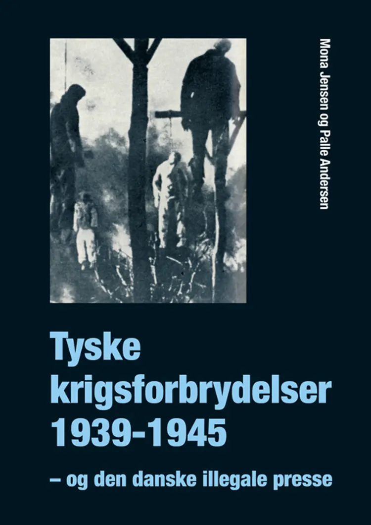 Tyske krigsforbrydelser 1939-1945 af Mona Jensen