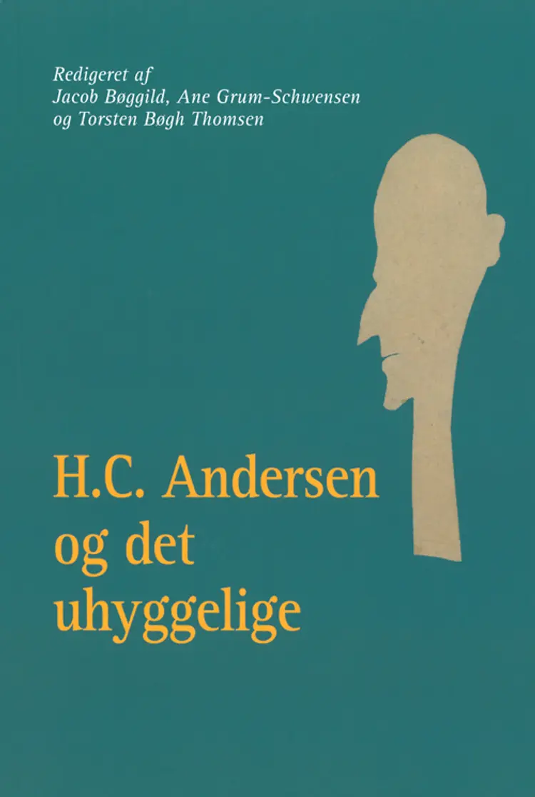 H.C. Andersen og det uhyggelige af Jacob Bøggild