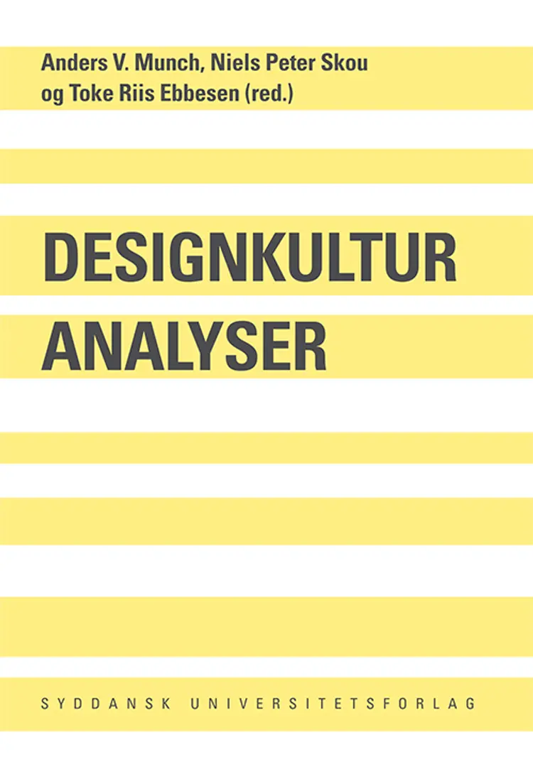 Designkulturanalyser af Anders V. Munch