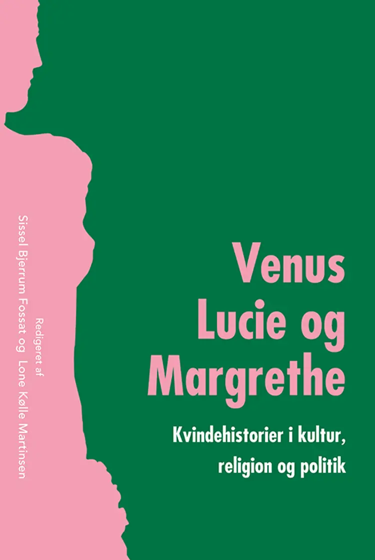 Venus, Lucie og Margrethe af Sissel Bjerrum Fossat