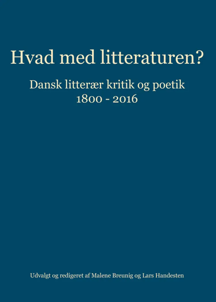 Hvad med litteraturen? af Lars Handesten