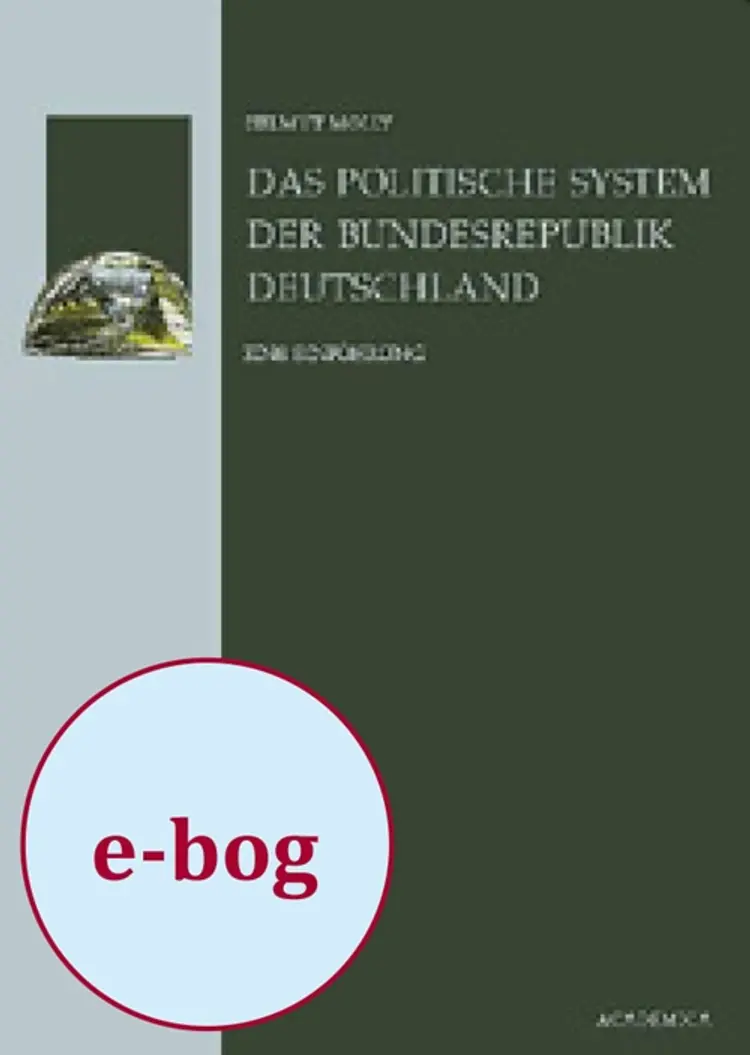 Das politische system der Bundesrepublik Deutschland af Helmut Molly