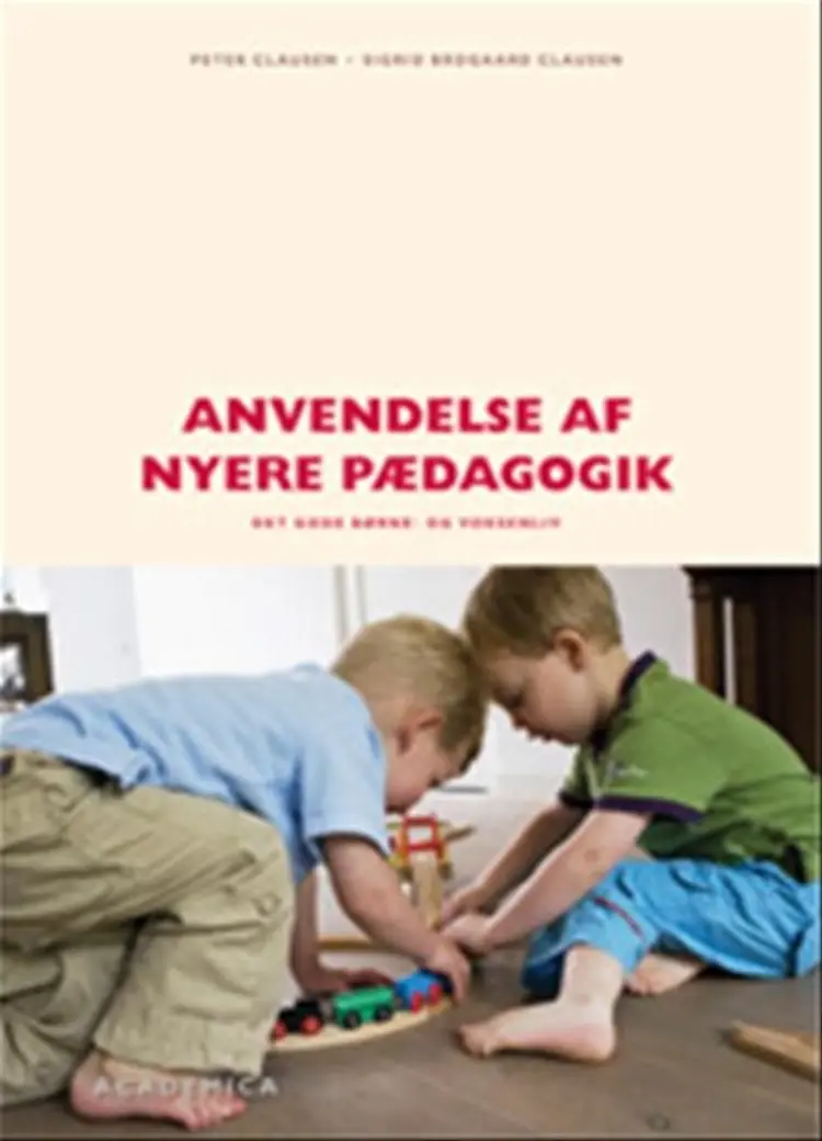 Anvendelse af nyere pædagogik af Peter Clausen