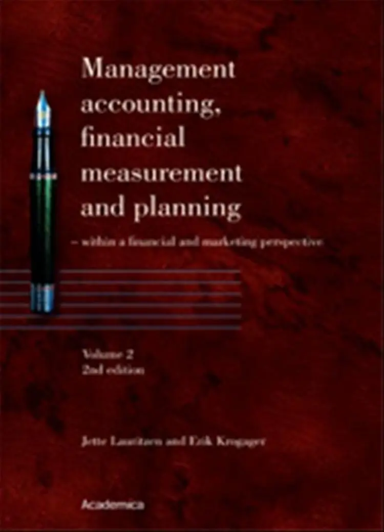 Management accounting, financial measurement and planning af Erik Krogager