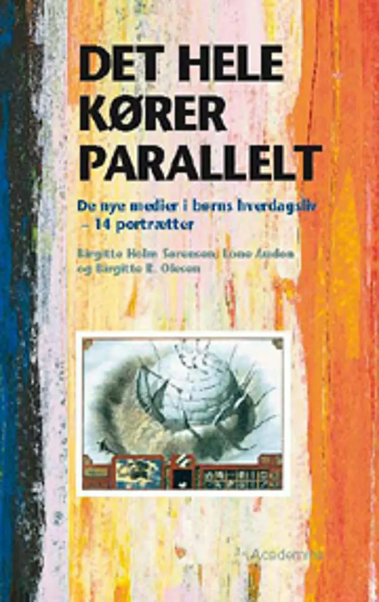 Det hele kører parallelt af Birgitte Holm Sørensen