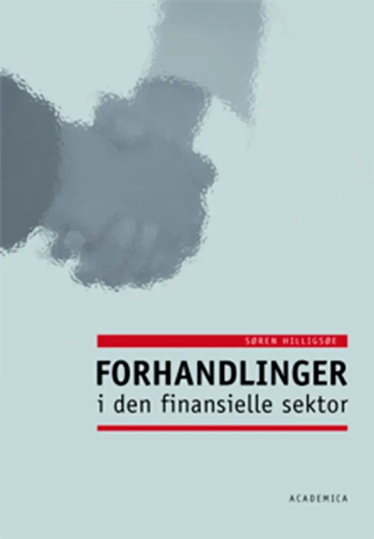 Forhandlinger i den finansielle sektor af Søren Hilligsøe