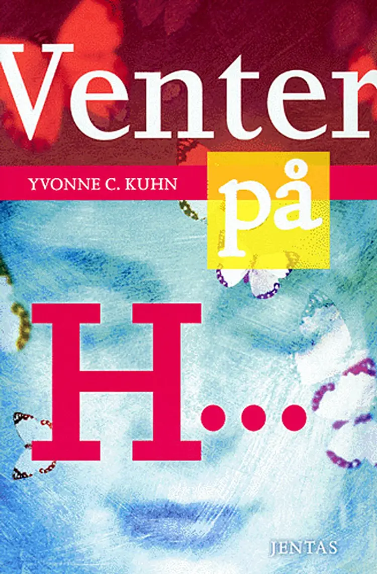 Venter på H af Yvonne C. Kuhn
