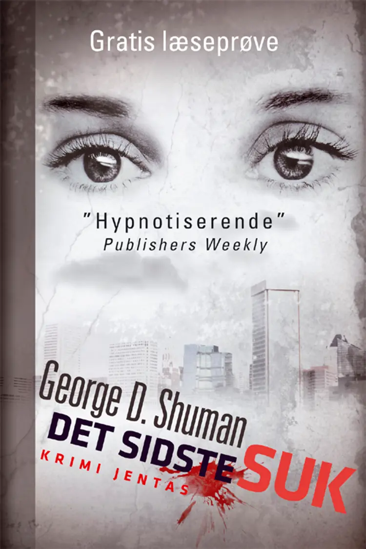 Læseprøve - Det sidste suk á 25 stk. af George D. Shuman