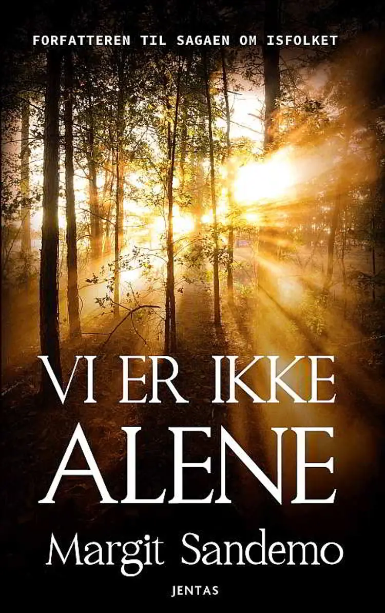 Vi er ikke alene af Margit Sandemo