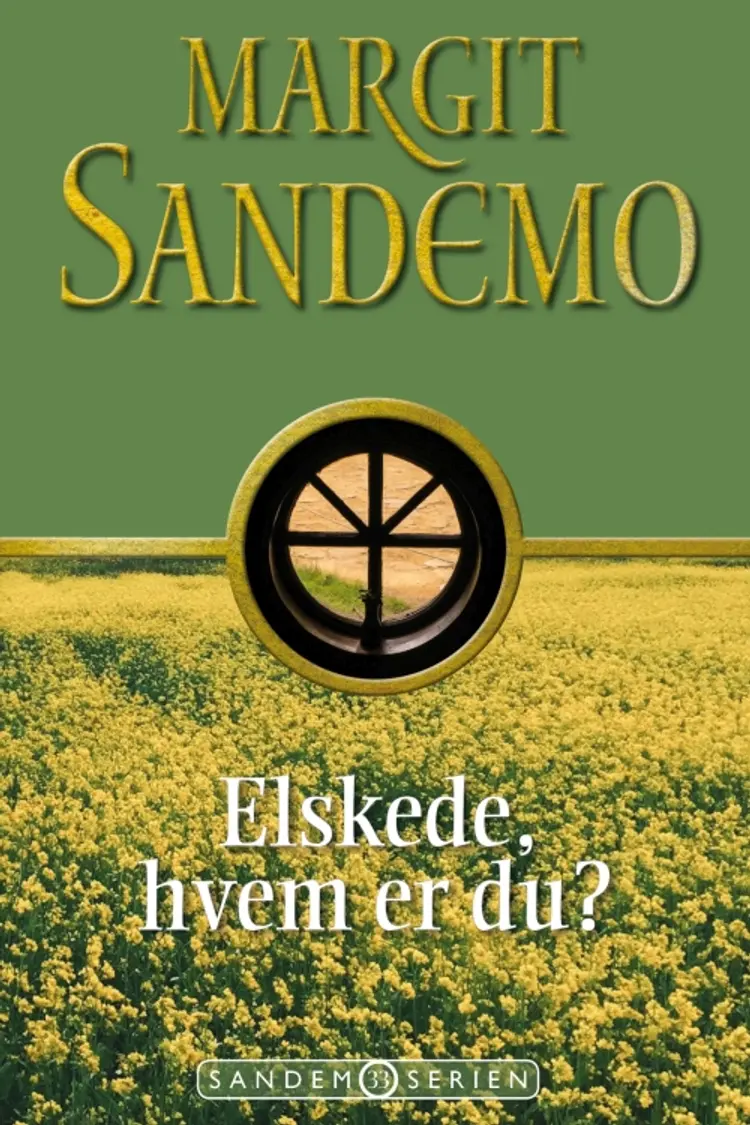Elskede, hvem er du? af Margit Sandemo