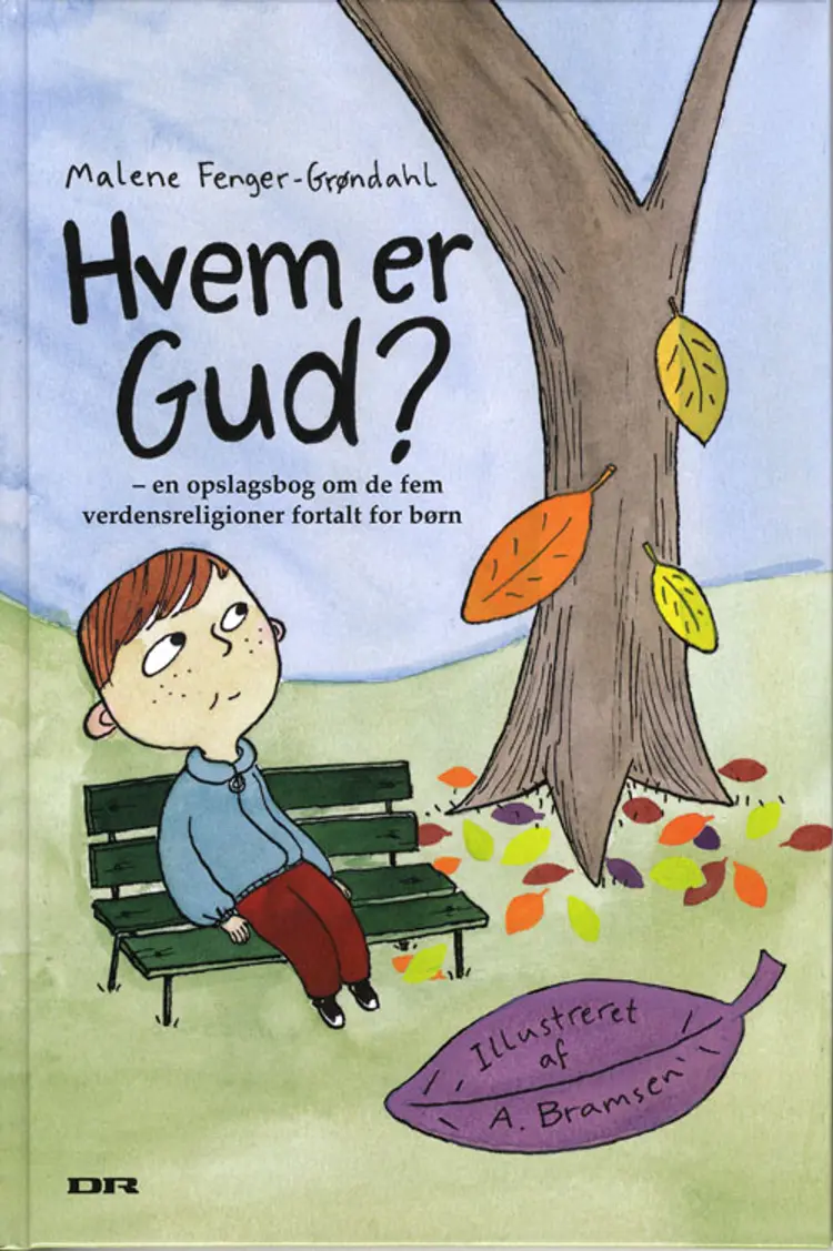 Hvem er Gud? af Malene Fenger-Grøndahl