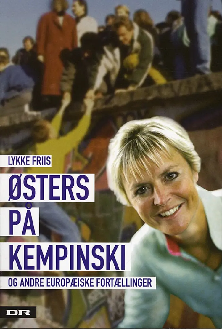 Østers på Kempinski og andre europæiske fortællinger af Lykke Friis