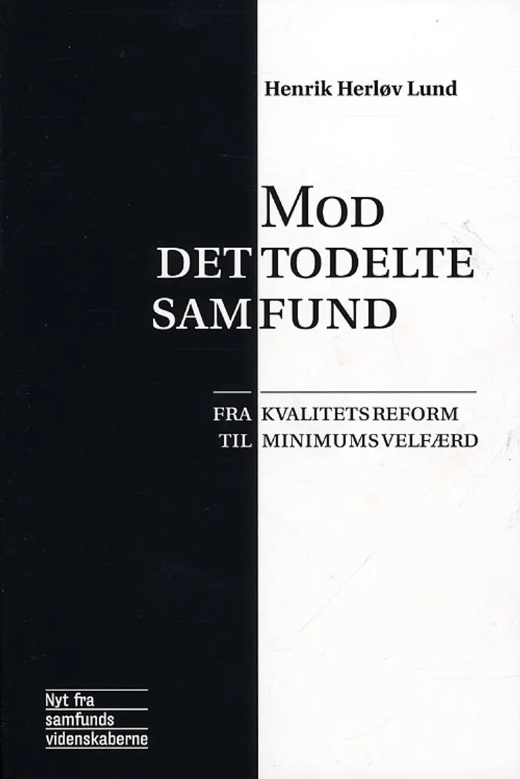 Mod det todelte samfund af Henrik Herløv Lund