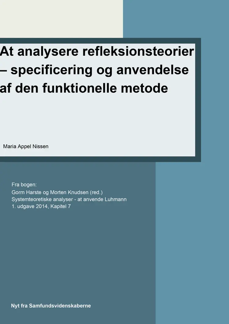 At analysere refleksionsteorier specificering og anvendelse af den funktionelle metode af Maria Appel Nissen