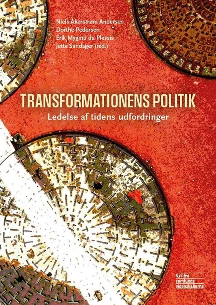 Transformationens politik af Niels Åkerstrøm Andersen (red.)
