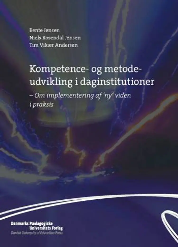 Kompetence- og metodeudvikling i daginstitutioner af Niels Rosendal Jensen