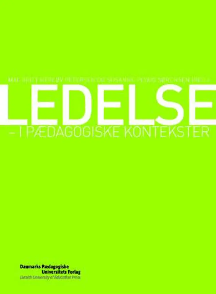 Ledelse - i pædagogiske kontekster af Maibrit H. Petersen