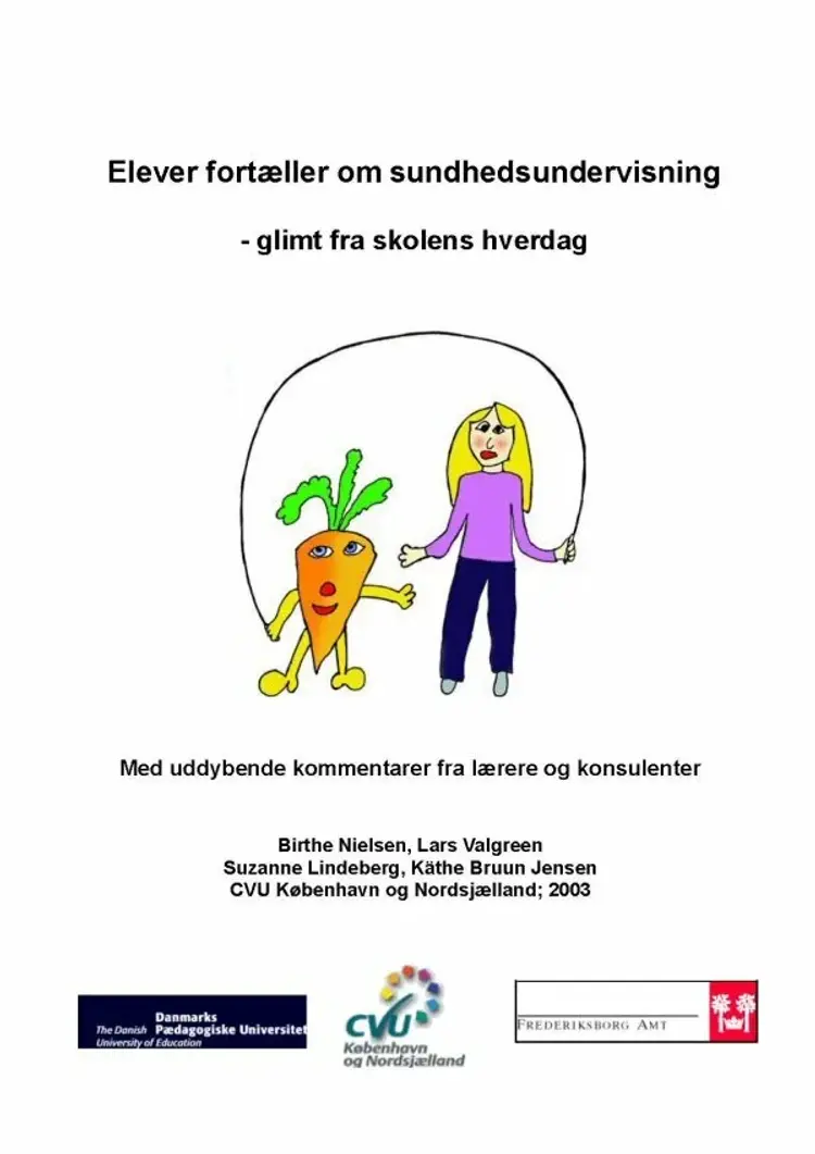 Elever fortæller om sundhedsundervisning af Birthe Nielsen