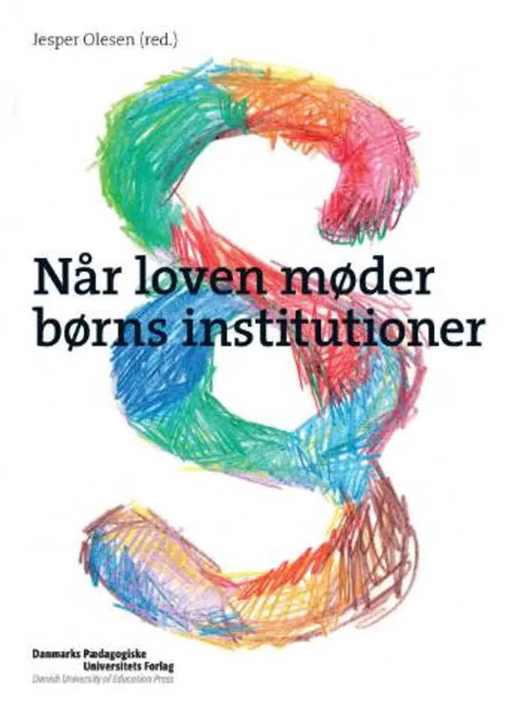 Når loven møder børns institutioner af Jesper Olesen